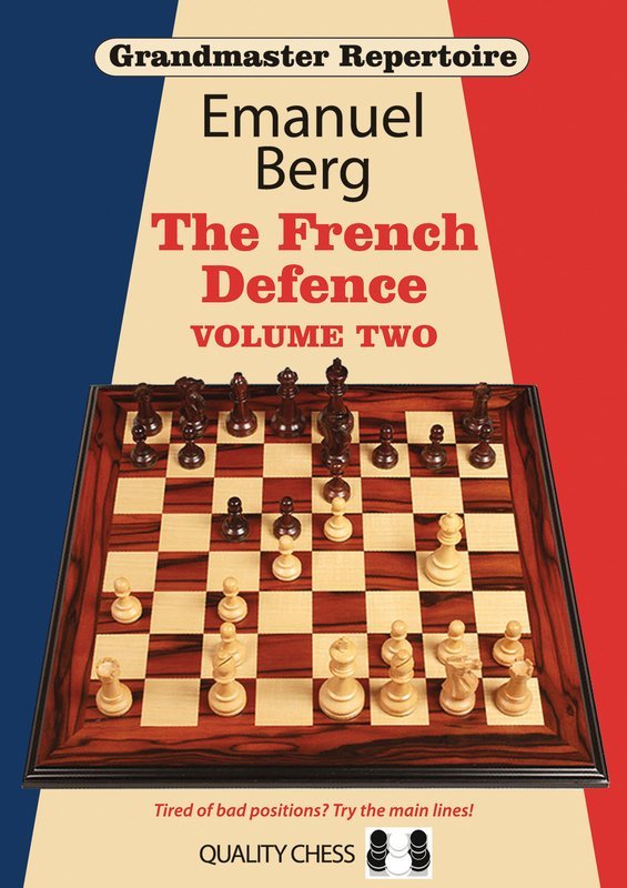 Grandmaster Repertoire 15 - The French Defence Volume Two by Emanuel Berg