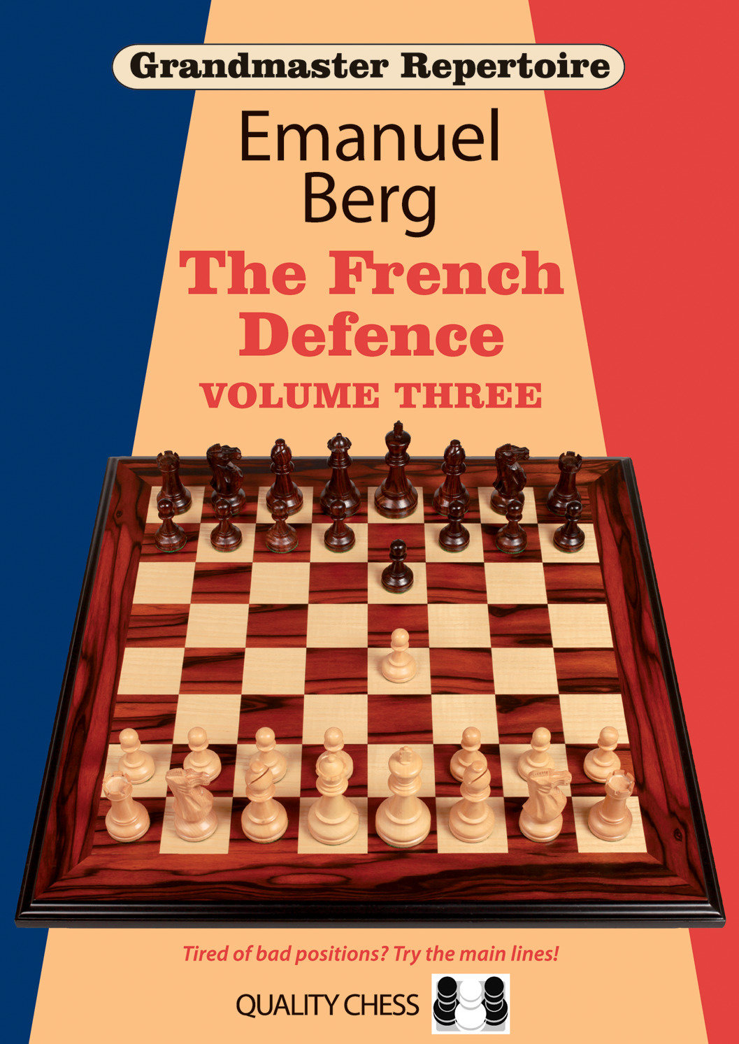 Grandmaster Repertoire 16 - The French Defence Volume Three by Emanuel Berg