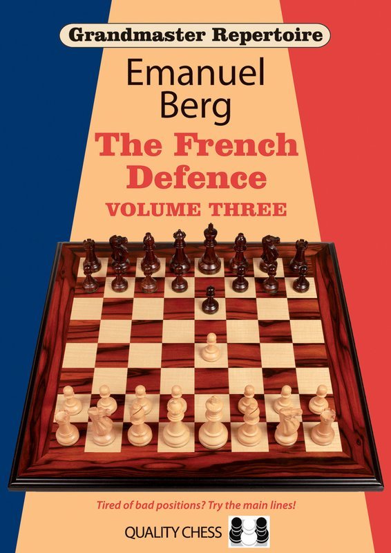 Grandmaster Repertoire 16 - The French Defence Volume Three by Emanuel Berg