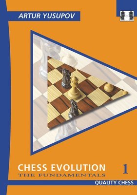 Chess Evolution 1 by Artur Yusupov