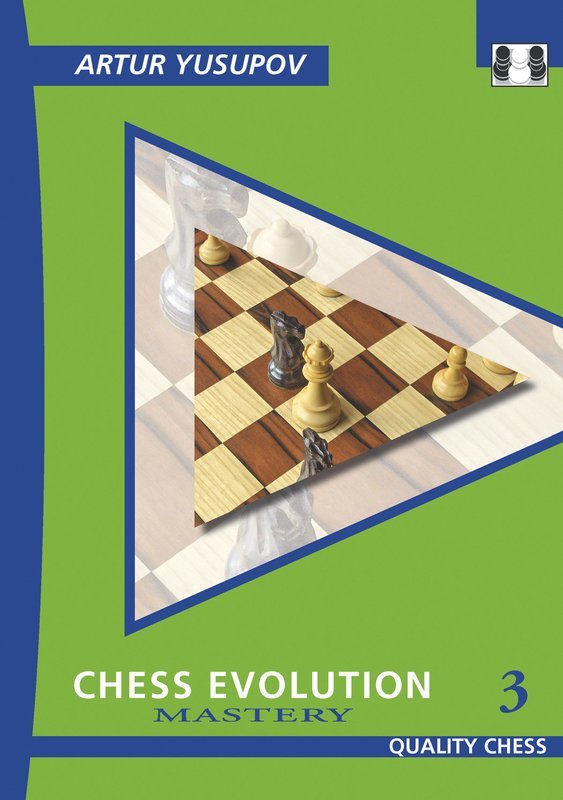Chess Evolution 3 - Mastery by Artur Yusupov