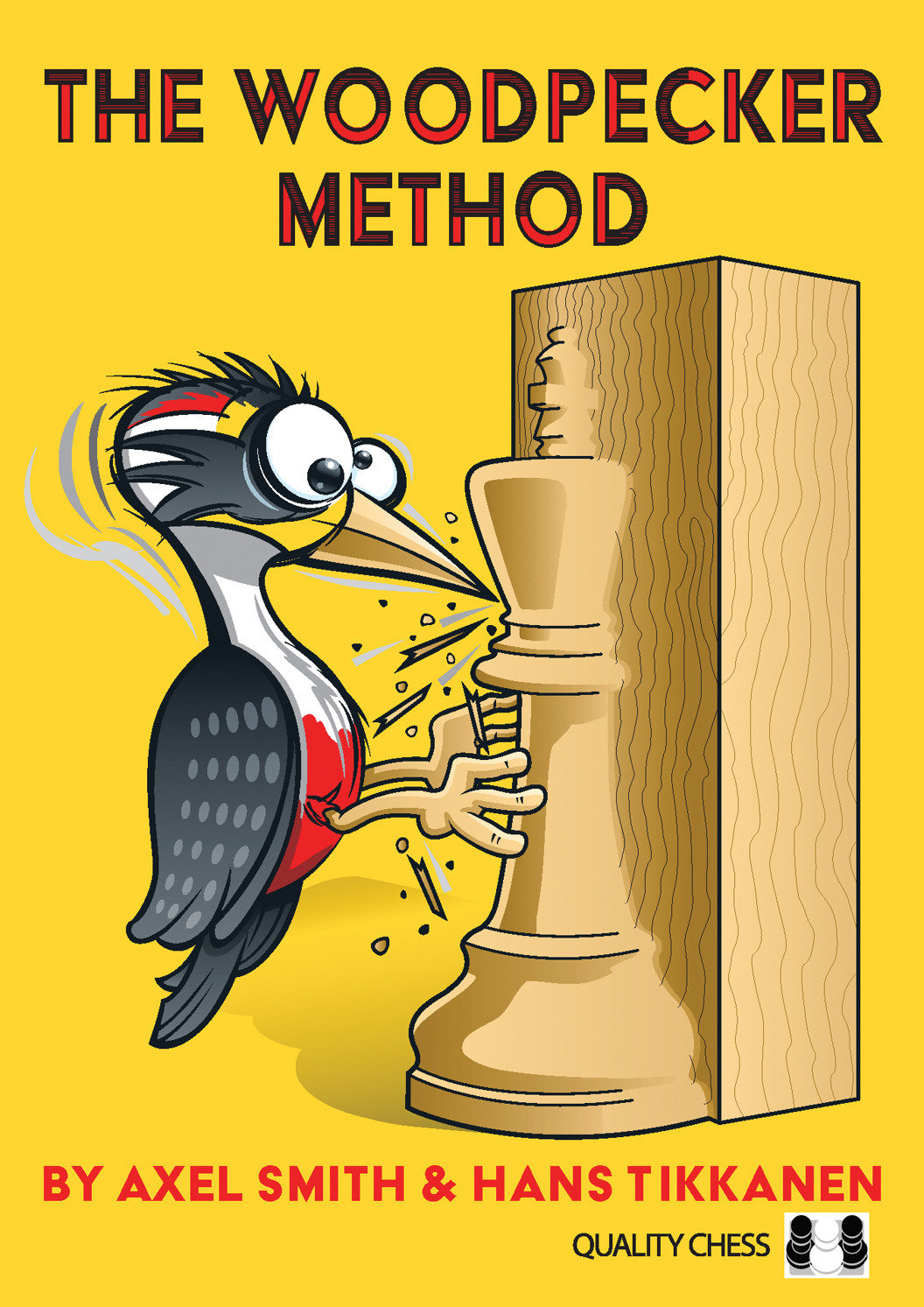 The Woodpecker Method by Axel Smith and Hans Tikkanen (Hard Cover)