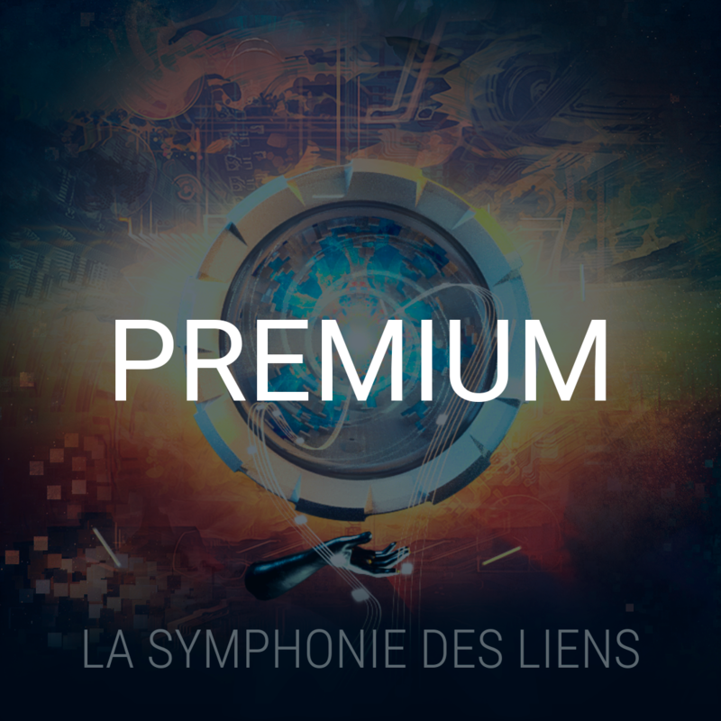 Symphonie des Liens - Abonnement Standard en Premium (5.1)