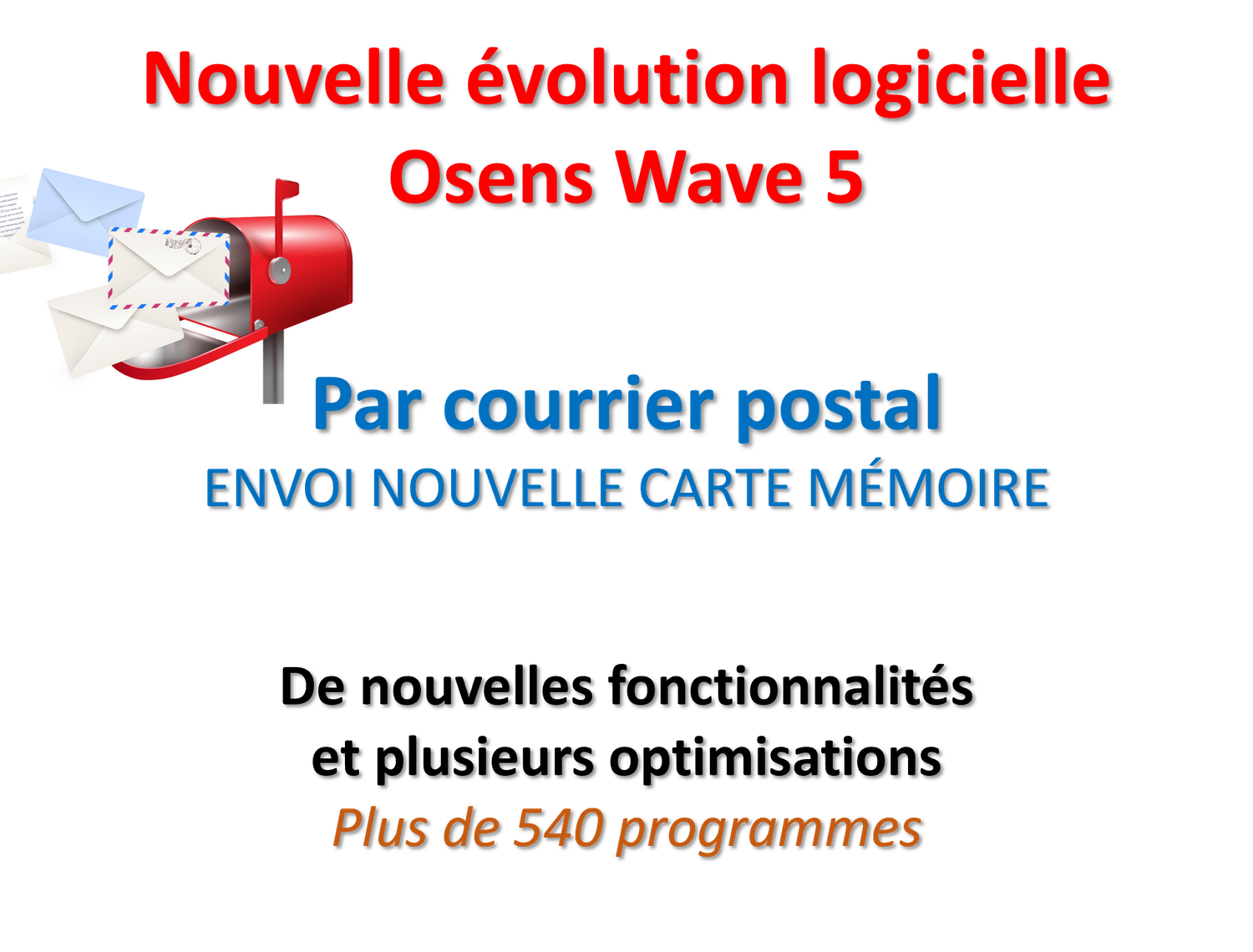 Mise à jour 5.49 par courrier postal (uniquement si vous avez une version 5 inférieure)