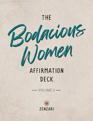 The Bodacious Women Affirmation Deck Volume 2