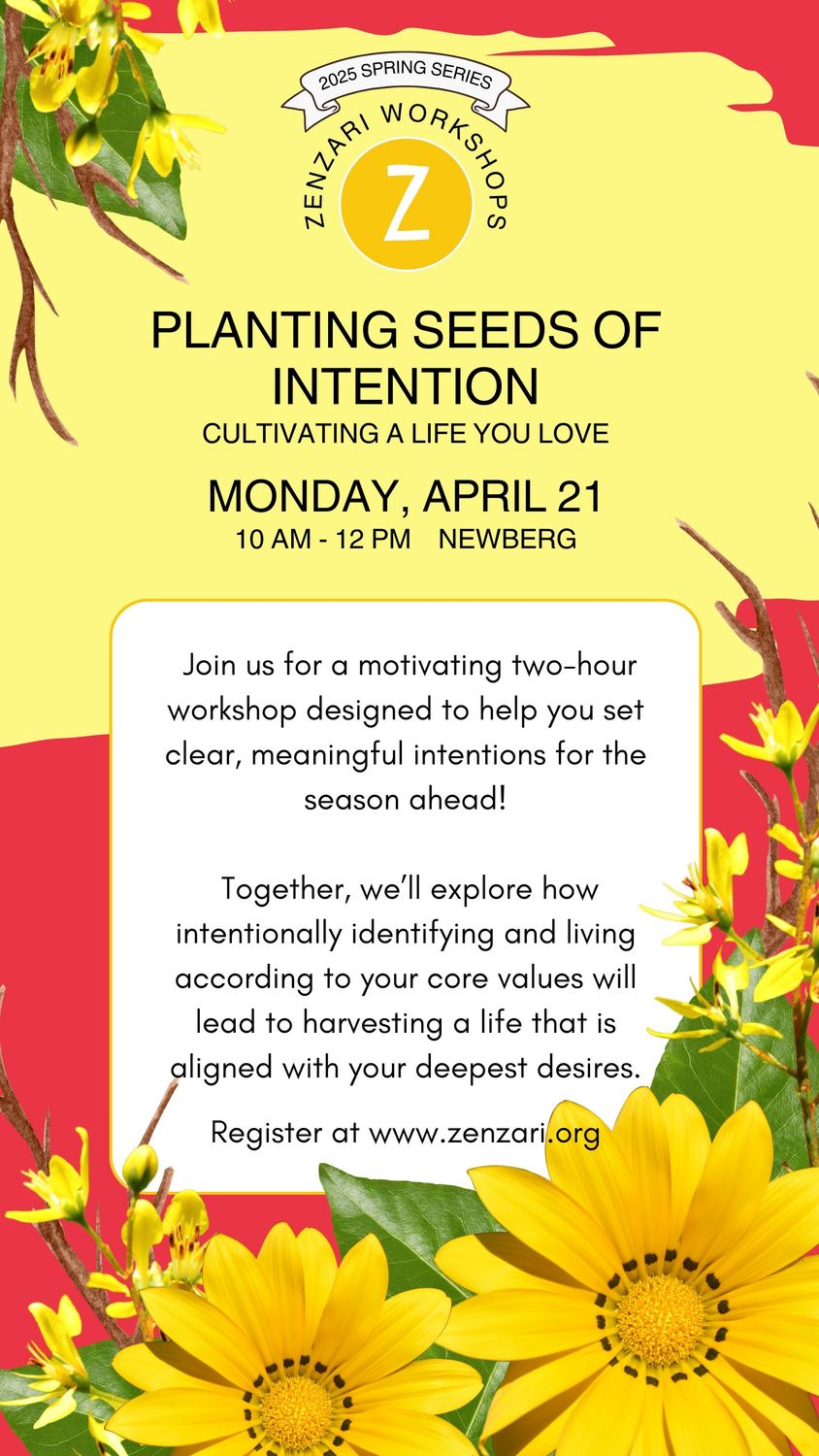 APRIL 21 PLANTING SEEDS OF INTENTION WORKSHOP