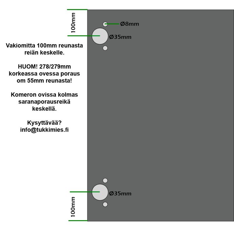 Kalusteoven saranaporauksen mitoitus: 100 mm reunasta, 279 mm ovessa 55 mm