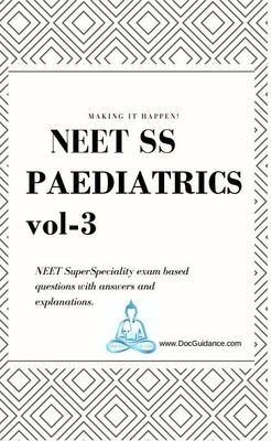 Paediatrics NEET-SS Question Bank vol-3 Paediatrics NEET-SS Question Bank vol-3