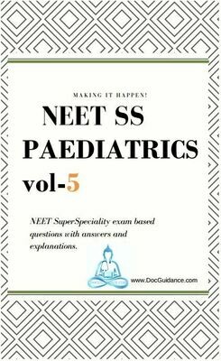 Paediatrics NEET-SS Question Bank vol-5 Paediatrics NEET-SS Question Bank vol-5