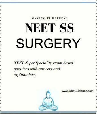 Surgery NEET-SS Surgical specialities MCQ Question Bank Surgery NEET-SS Surgical specialities MCQ Question Bank
