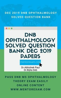 OPHTHALMOLOGY DNB December 2019 Solved Question Paper bank OPHTHALMOLOGY DNB December 2019 Solved Question Paper bank
