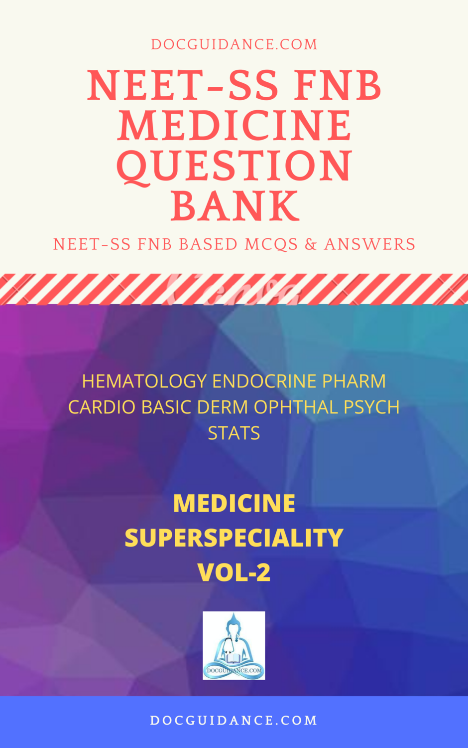Medicine Superspecialities NEET-SS Question Bank VOL 2