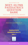 Paediatrics NEET-SS Question Bank vol-1