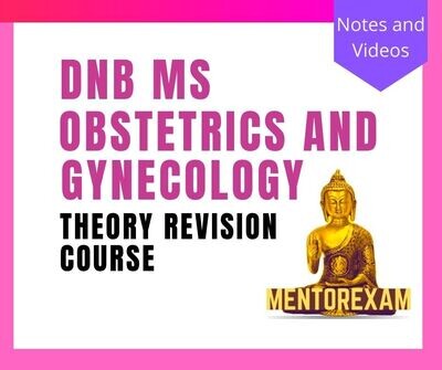 DNB MS Obstetrics and Gynecology Theory Revision Course
