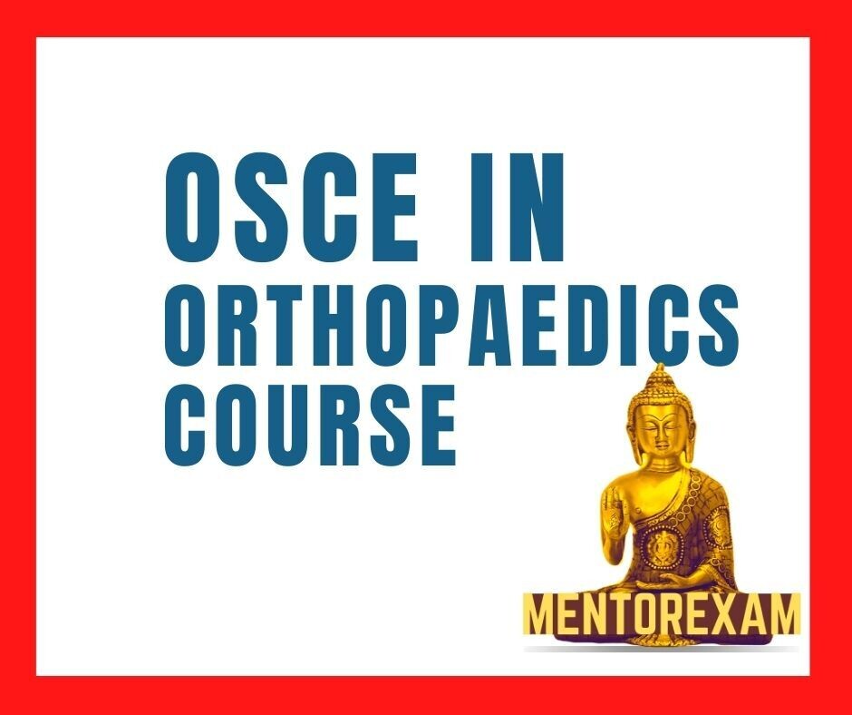 OSCE in Orthopaedics for DNB Practical exam