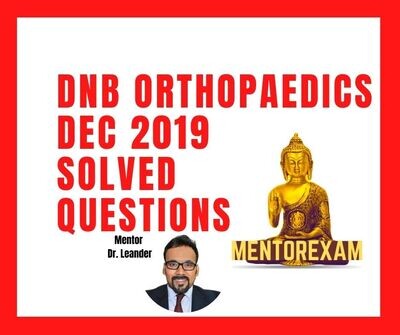 December 2019 DNB Orthopaedic Solved Question Bank Online