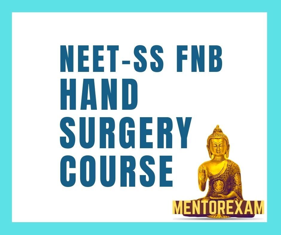 NEET-SS FNB Hand&Micro Surgery mcq question bank mock exam course