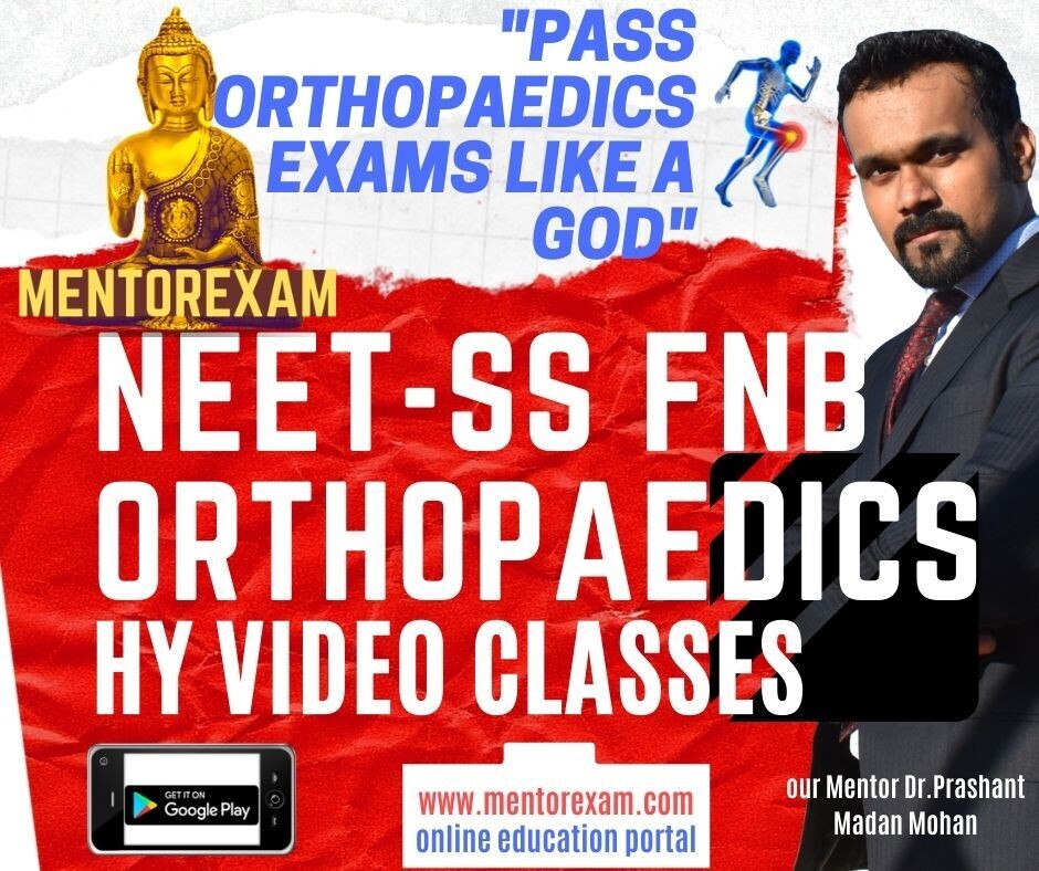 NEET-SS FNB Orthopaedics High yield Video Classes