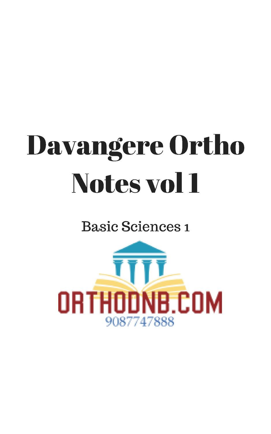 Davangere orthopaedic Notes 2022 edition