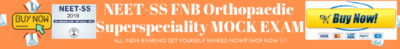 NEET-SS FNB ORTHOPAEDICS ONLINE MOCK EXAM NEET-SS FNB ORTHOPAEDICS ONLINE MOCK EXAM