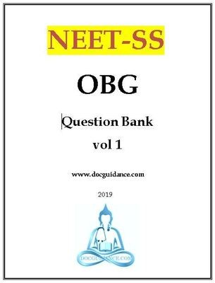 OBG NEET-SS Question Bank vol1 OBG NEET-SS Question Bank vol1