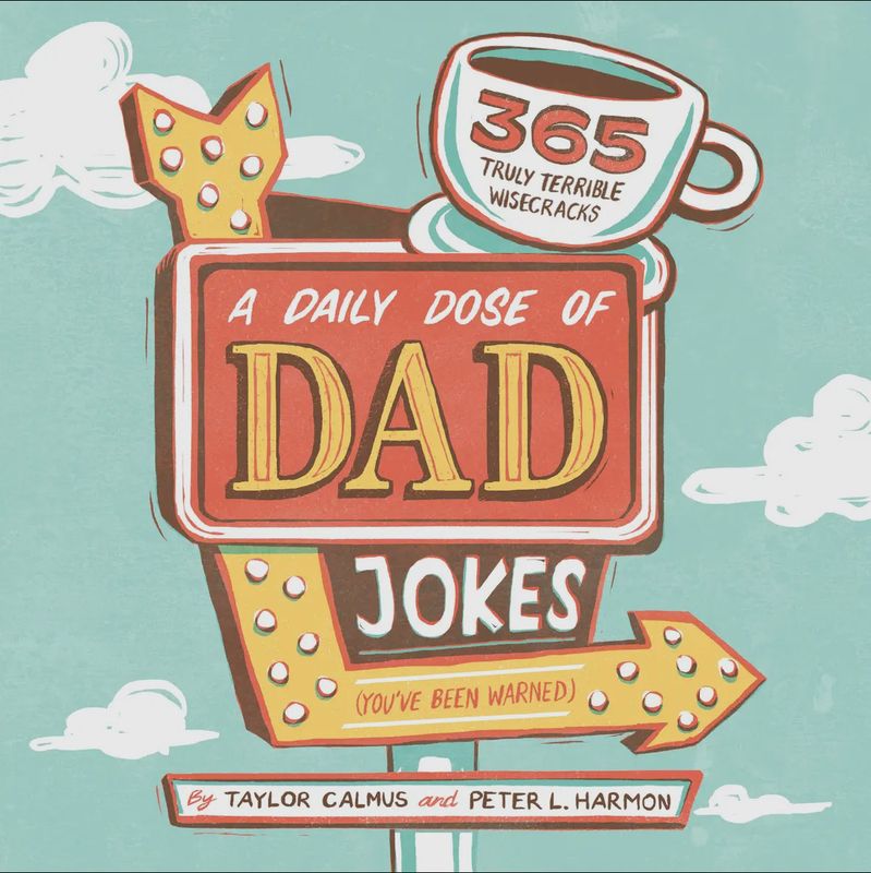 A Daily Dose Of Dad Jokes