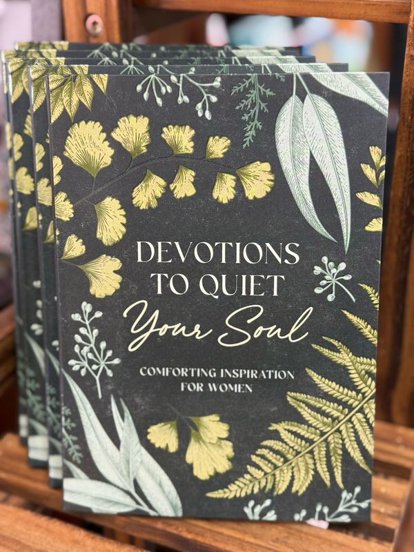 Devotions To Quiet Your Soul