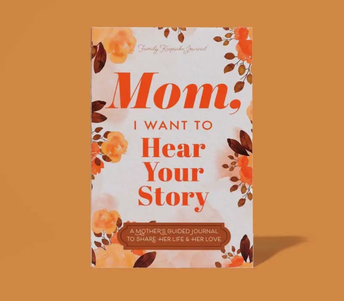 Mom, I'd like to Hear Your Story