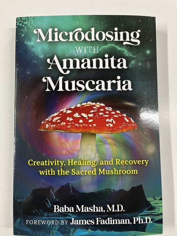 Microdosing with Amanita Muscaria