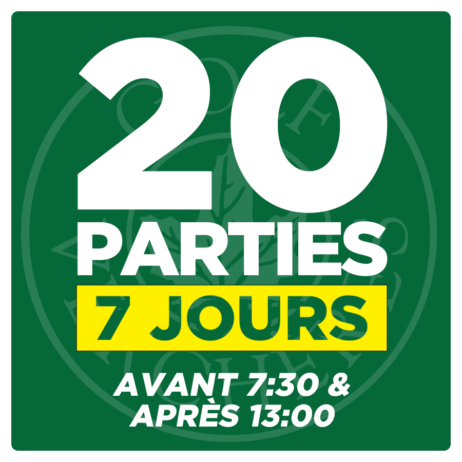 20 Parties - 7 Jours - Avant 7:30 &amp; Après 13:00