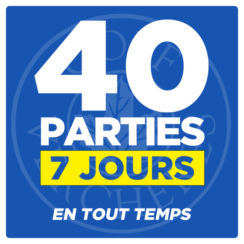 40 Parties - 7 Jours - En tout temps