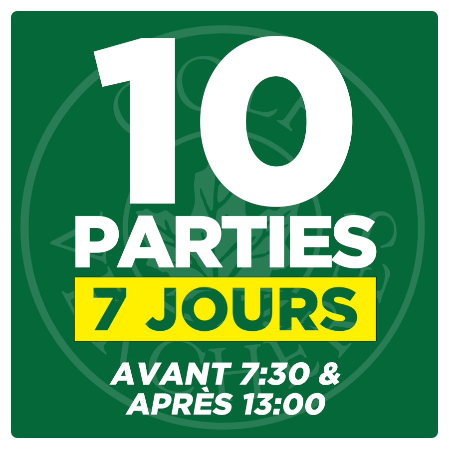 10 Parties - 7 Jours - Avant 7:30 &amp; Après 13:00