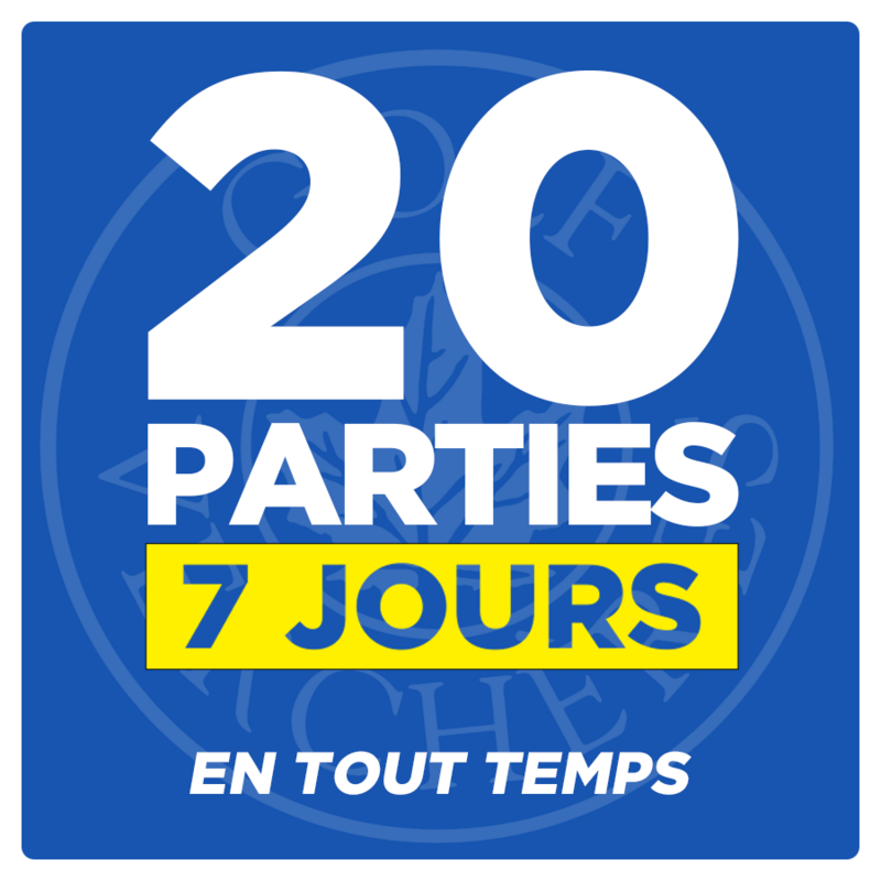 20 Parties - 7 Jours - En tout temps