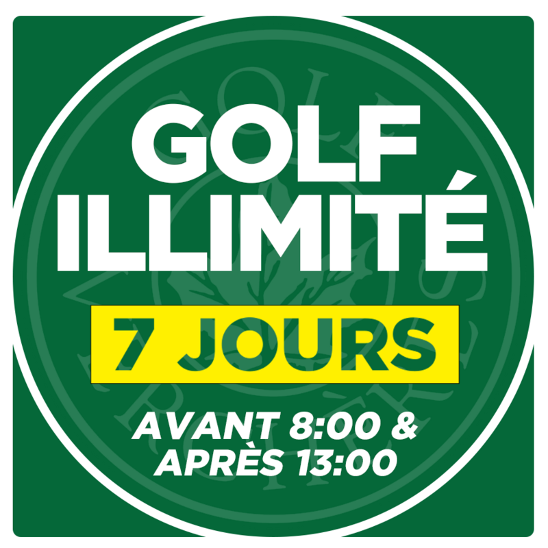 Golf illimité - 7 jours - Avant 8:00 &amp; après 13:00