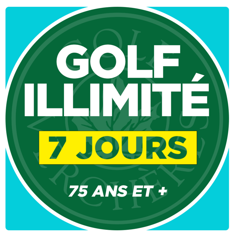 Golf illimité - 7 jours - 75 ans et +