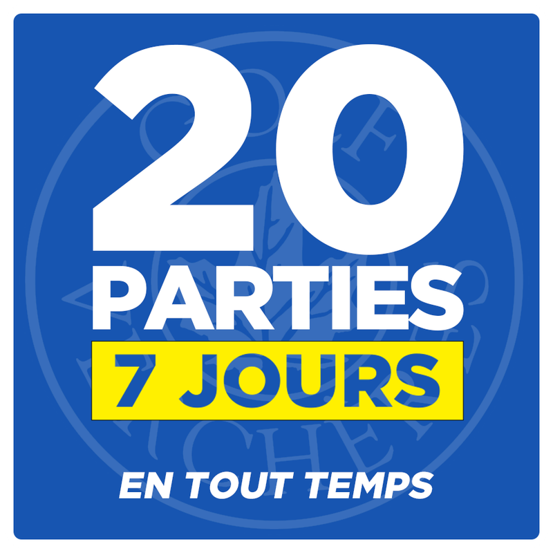 20 Parties - 7 Jours - En tout temps
