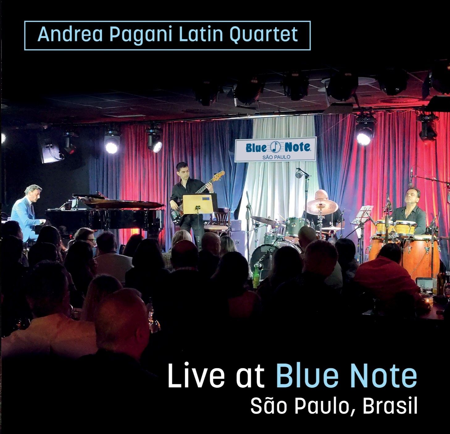 ANDREA PAGANI LATIN QUARTET Live at Blue Note São Paulo, Brasil (2025) CD