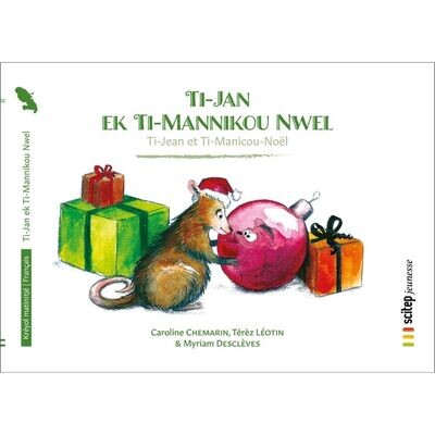 Ti-Jan ek Ti-Mannikou Nwel – Ti-Jean et Ti-Manicou-Noël CRÉOLE