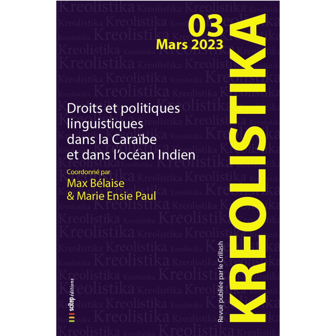 ebook – Kréolistika n°3 – Droits et politiques linguistiques dans la Caraïbe et dans l’océan Indien