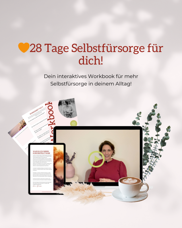 🧡28 Tage Selbstfürsorge für dich!