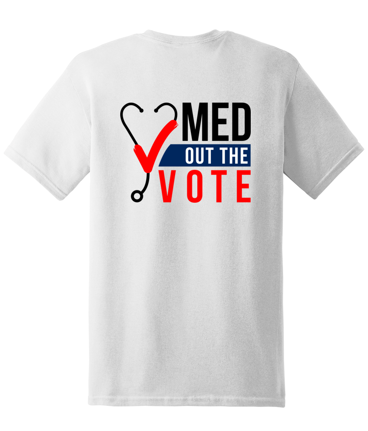 Med Out the Vote T-shirt