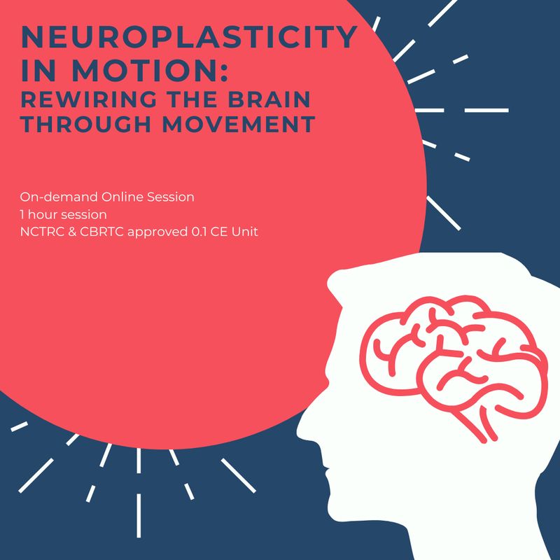 Neuroplasticity In Motion: Rewiring the Brain through Movement