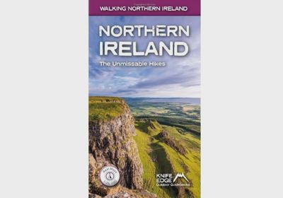 Northern Ireland: The Unmissable Walks
