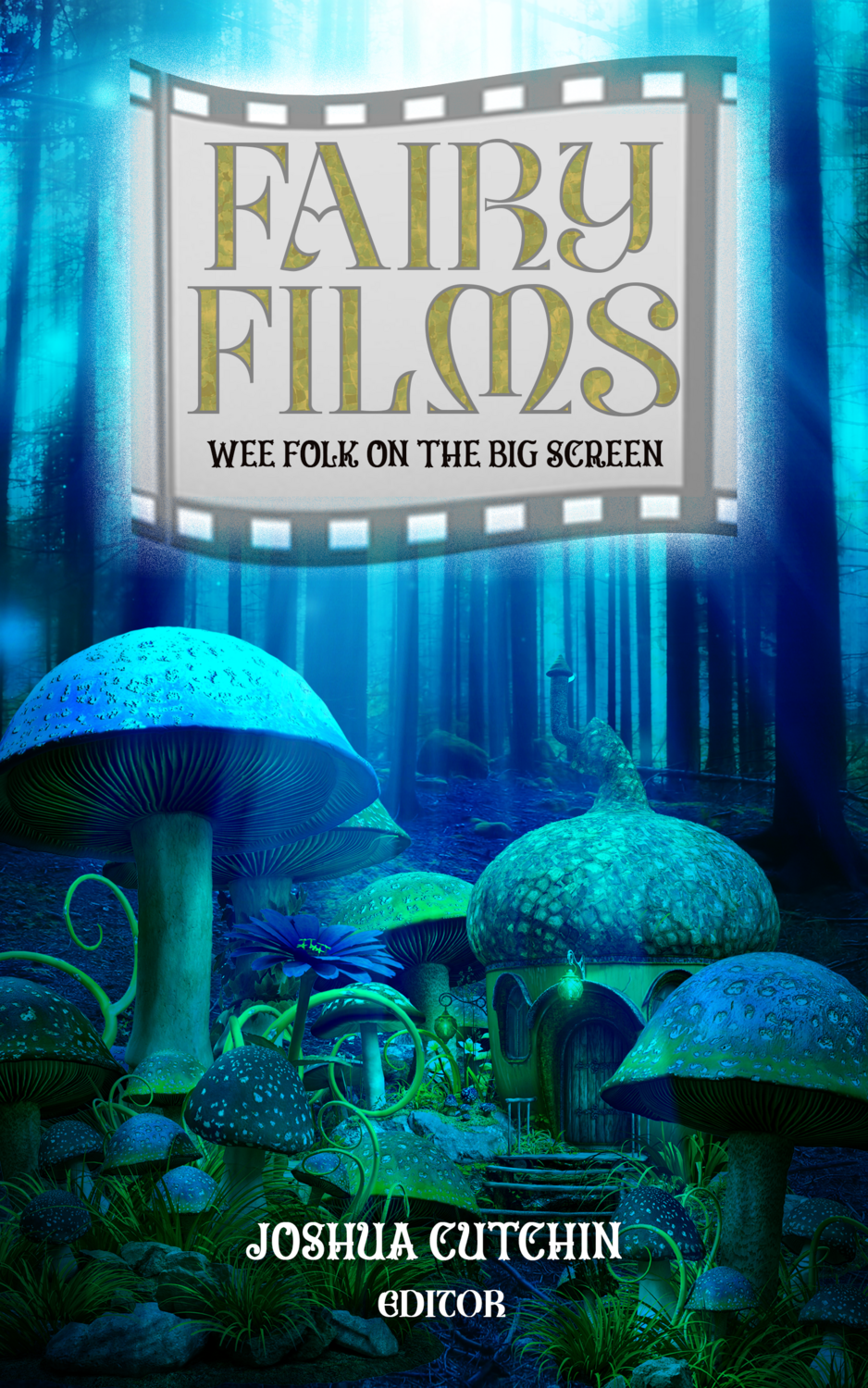 Fairy Films: Wee People on the Big Screen