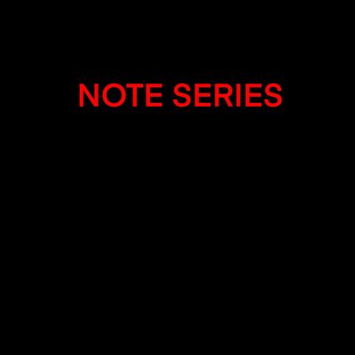 NOTE SERIES REPAIRS