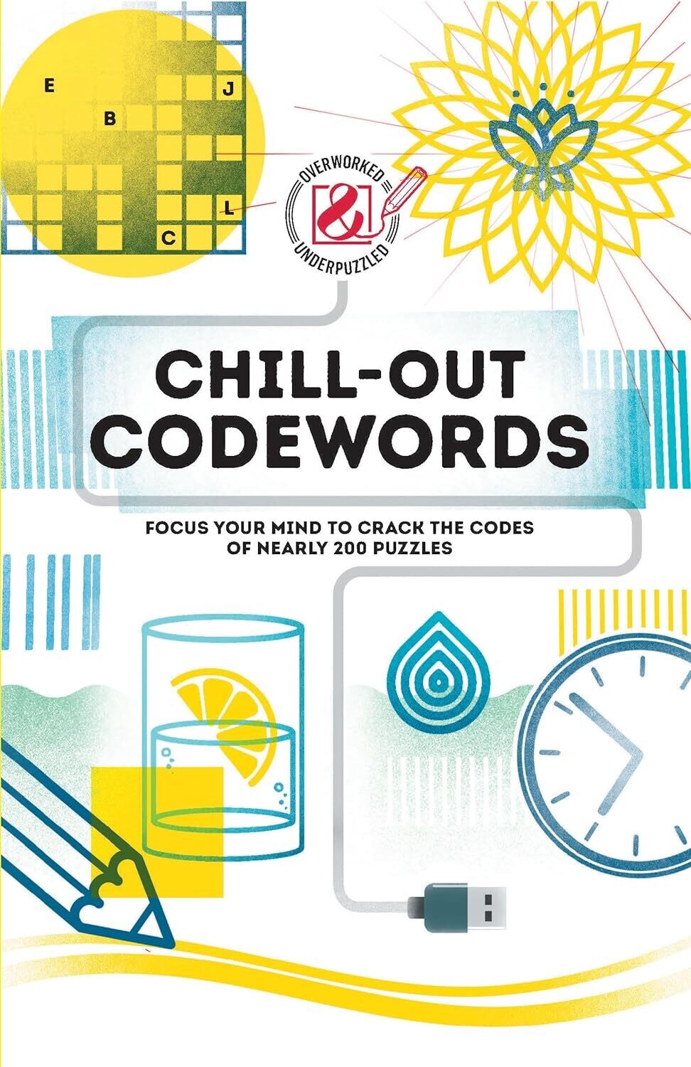 code puzzles from puzzle book store- Overworked &amp; Underpuzzled: Chill-Out Codewords

