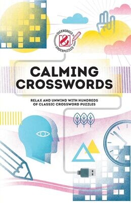 Overworked &amp; Underpuzzled: Calming Crosswords | Crossword Puzzle Books.