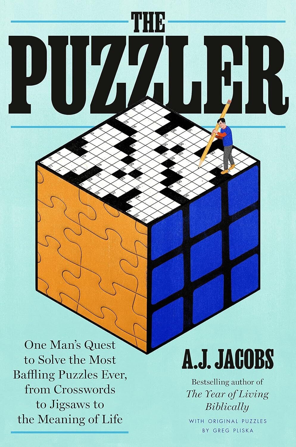 The Puzzler: Quest to Solve the Most Baffling Puzzles Ever: Hardcover- you’ll walk away with real problem-solving strategies and pathways toward becoming a better thinker and decision maker