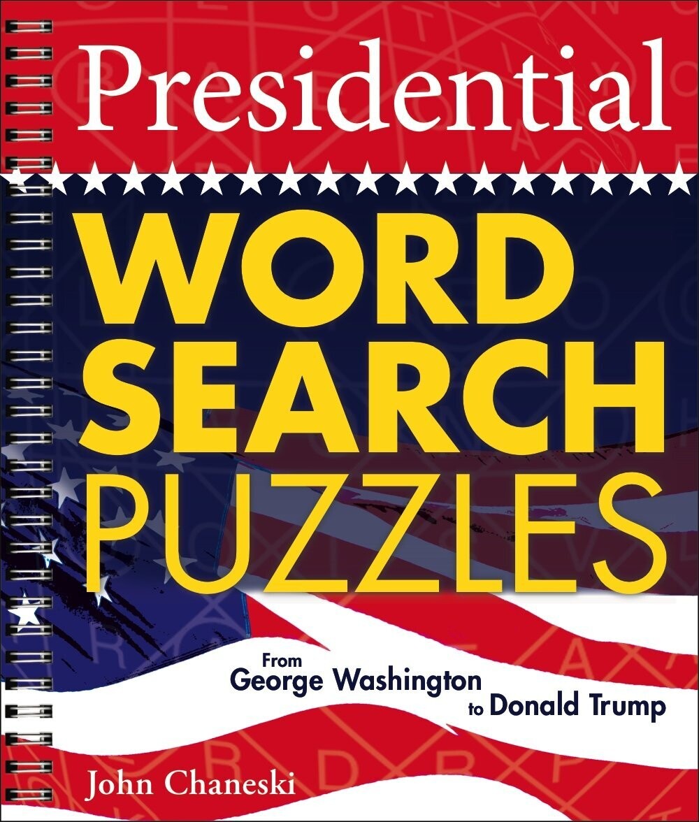 Presidential Word Search Puzzles: George Washington to Donald Trump