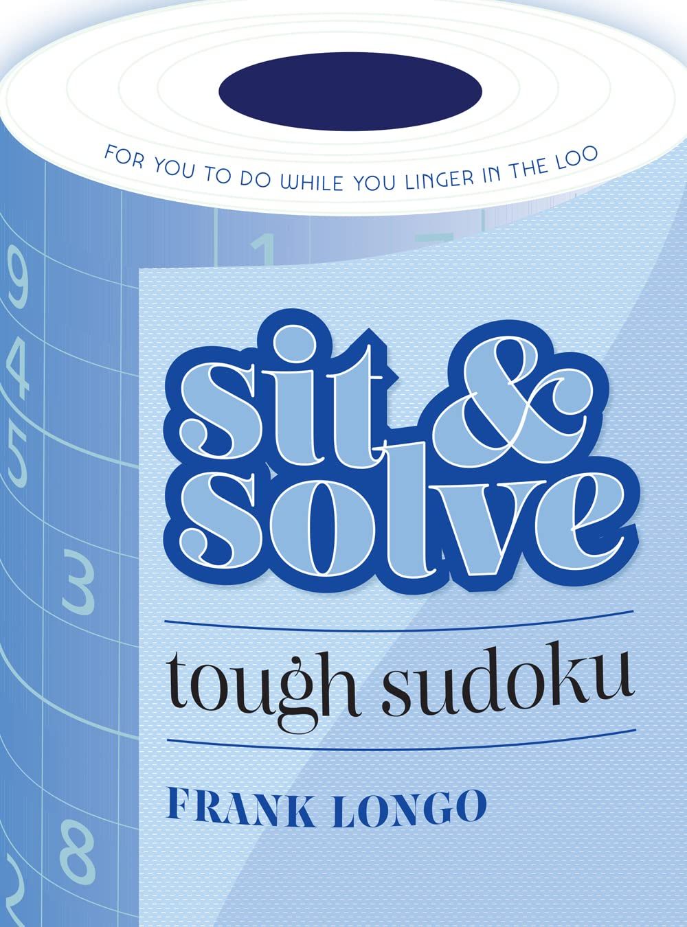 Sit &amp; Solve Tough Sudoku (Sit &amp; Solve® Series)